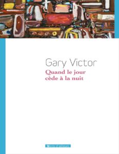 Quand le jour cède à la nuit by Gary Victor, book cover
