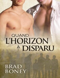 Quand l’horizon a disparu by Brad Boney, book cover