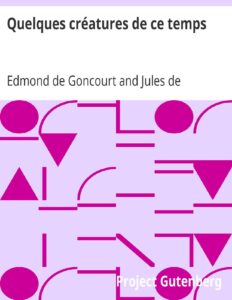 Quelques Creatures De Ce Temps