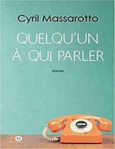 Quelquun A Qui Parler