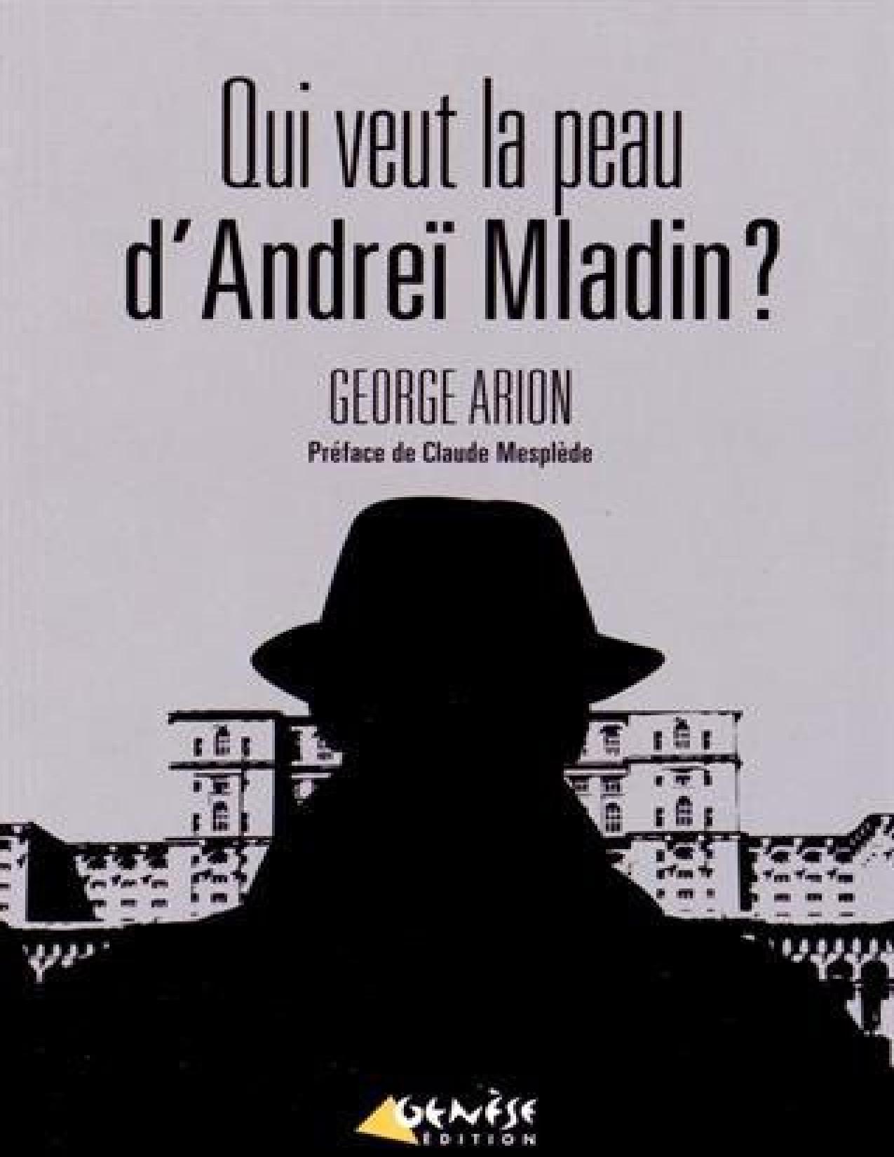 Qui Veut La Peau DAndrei Mladin
