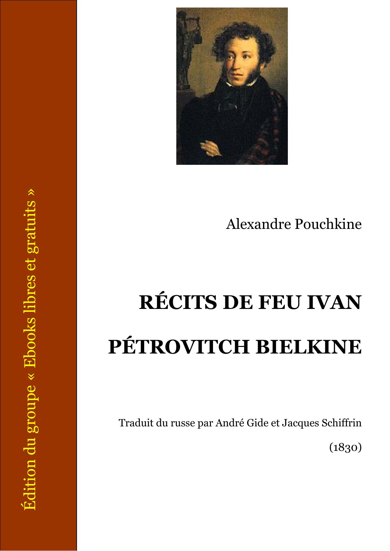 RECITS DE FEU IVAN PETROVITCH BIELKINE