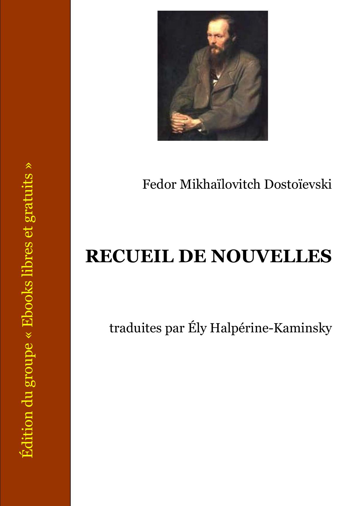 RECUEIL DE NOUVELLES Traduites Par Ely Halperine Kaminsky