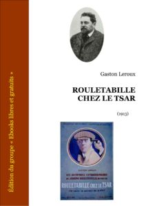 ROULETABILLE CHEZ LE TSAR