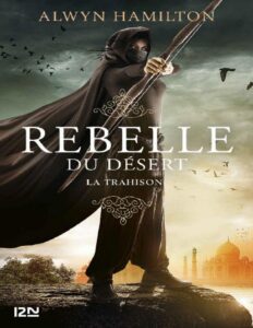 Rebelle Du Desert Tome 2 La Trahison Pocket Jeunesse