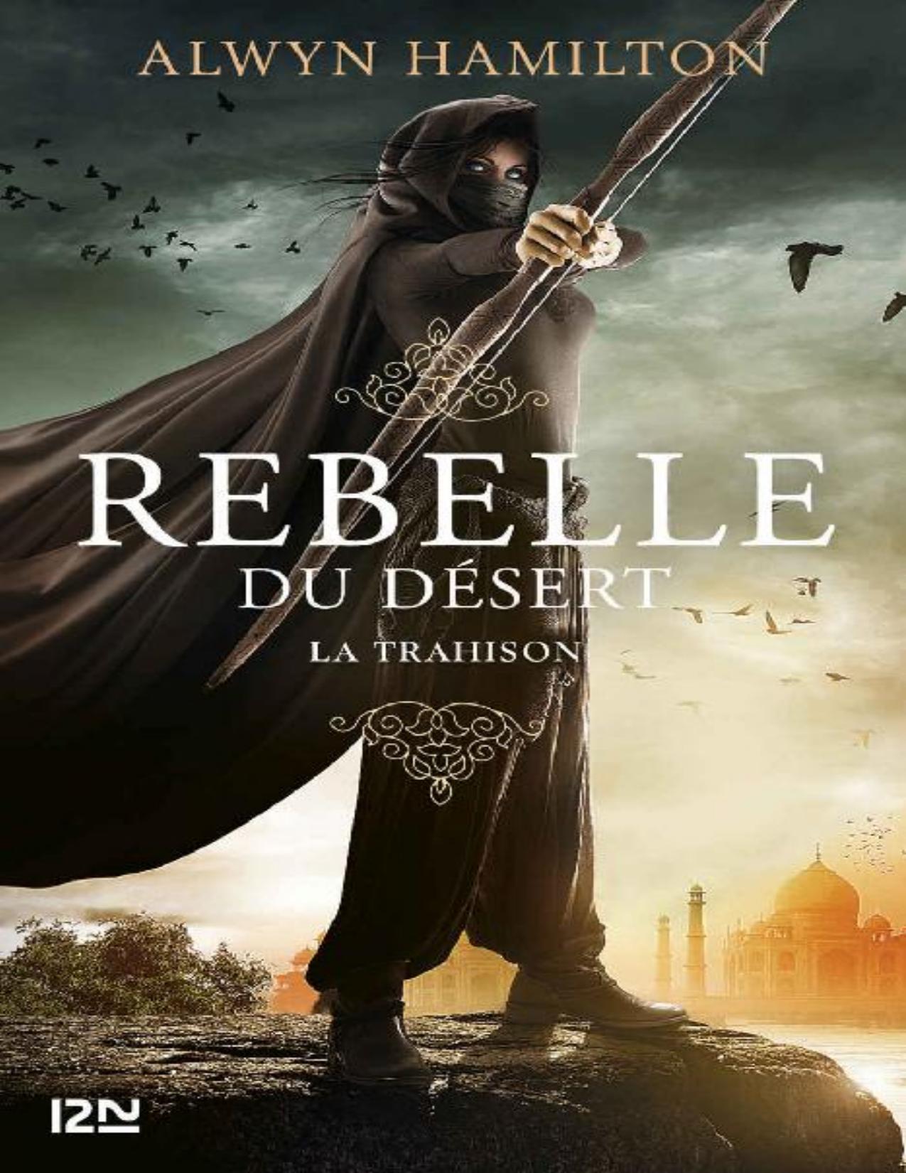 Rebelle Du Desert Tome 2 La Trahison Pocket Jeunesse