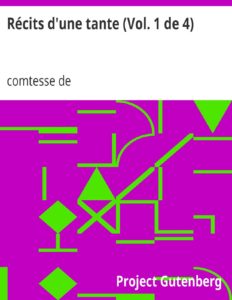 Recits Dune Tante Vol. 1 De 4 Memoires De La Comtesse D