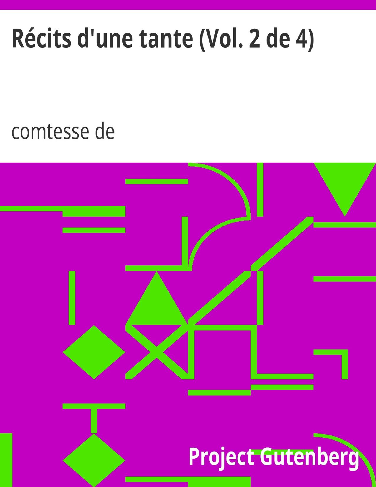 Recits Dune Tante Vol. 2 De 4 Memoires De La Comtesse D