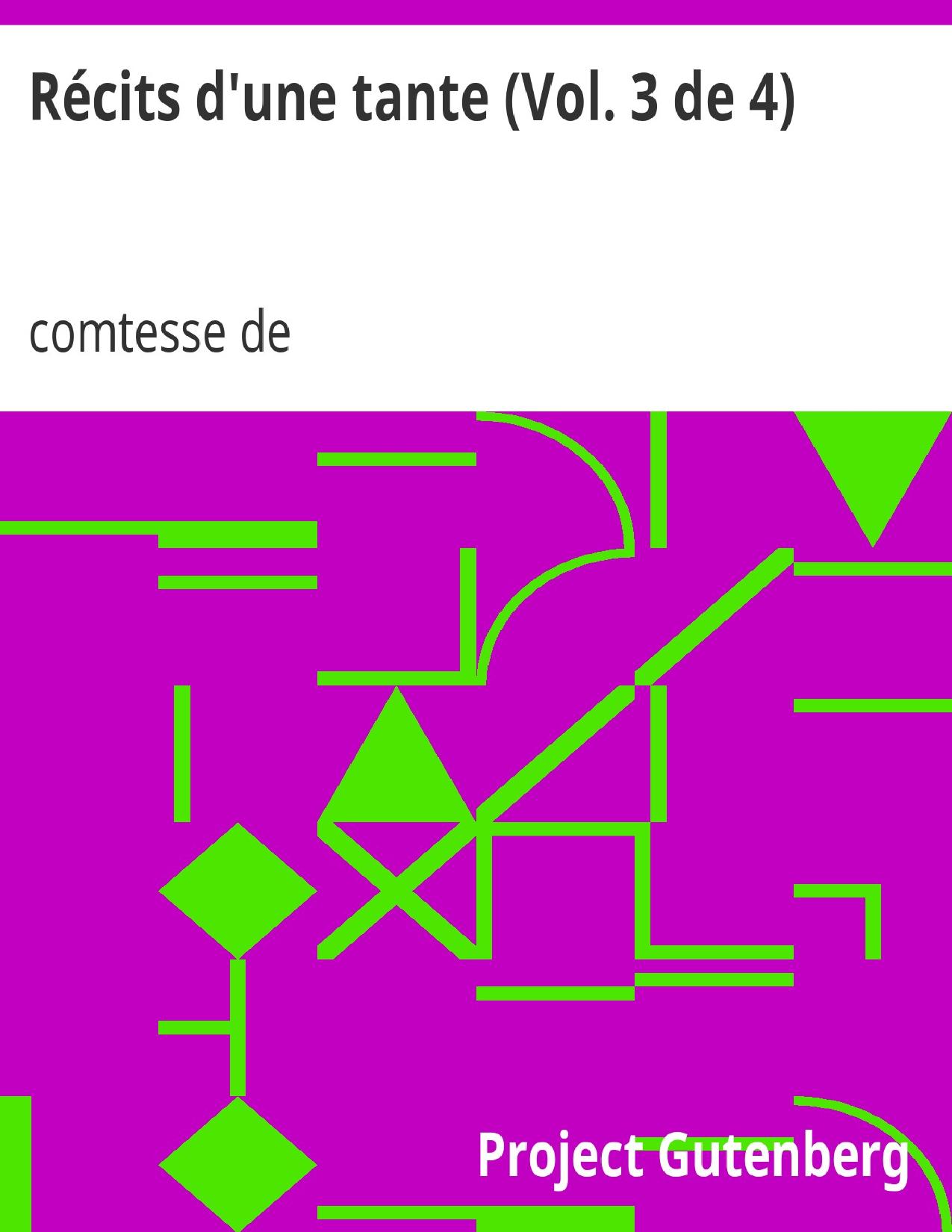 Recits Dune Tante Vol. 3 De 4 Memoires De La Comtesse D