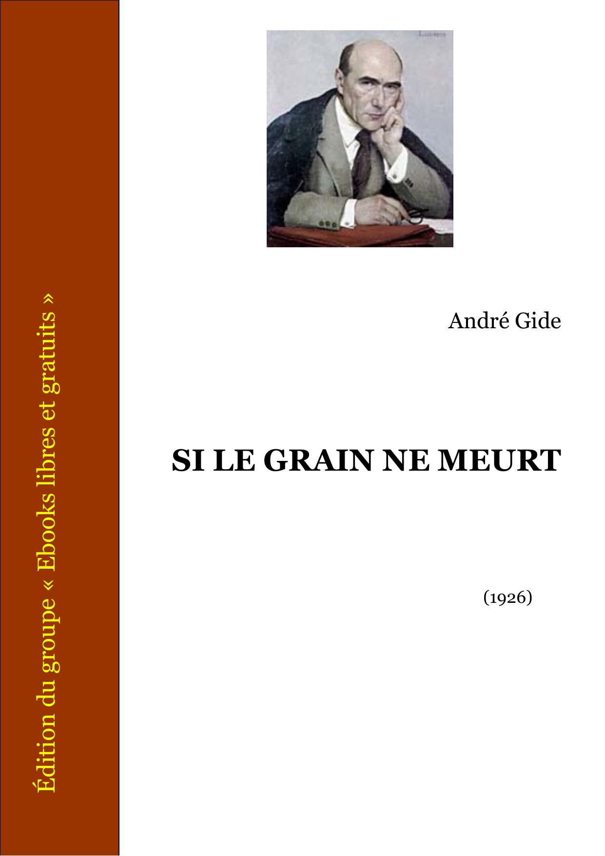 SI LE GRAIN NE MEURT