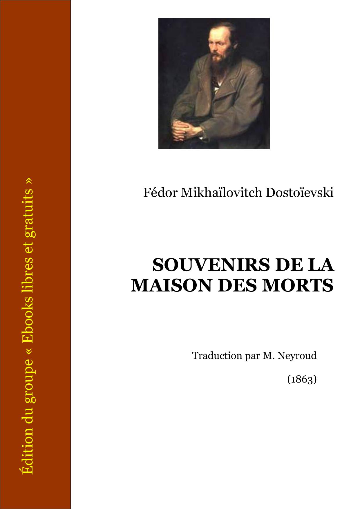 SOUVENIRS DE LA MAISON DES MORTS