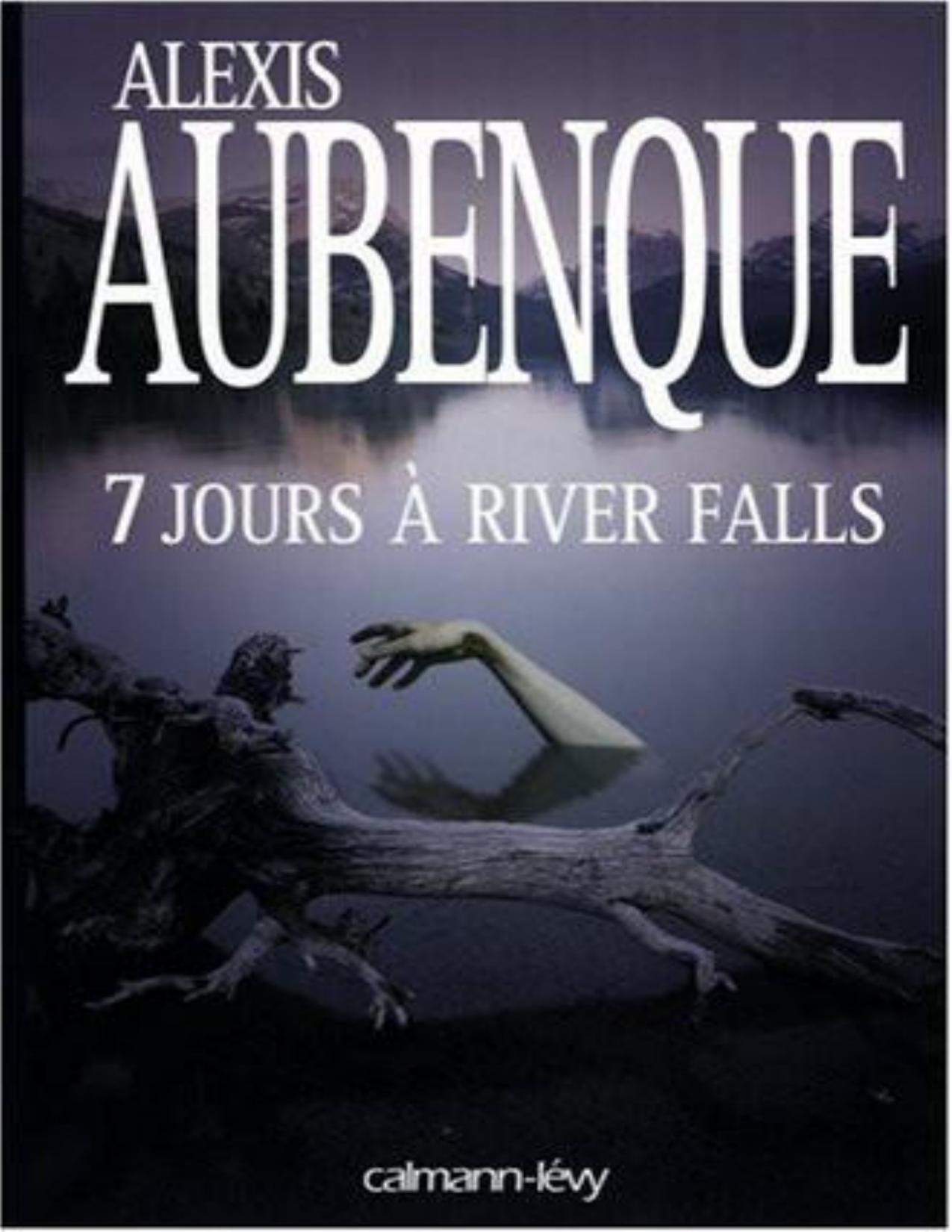 Sept Jours A River Falls