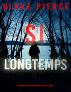 Si Longtemps