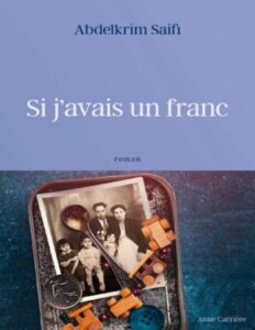 Si j’avais un franc by Abdelkrim Saifi, book cover