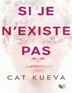 Si je n’existe pas by Cat Kueva, book cover