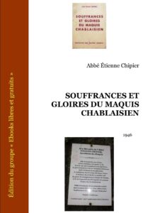 Souffrances Et Gloires Du Maquis Chablaisien