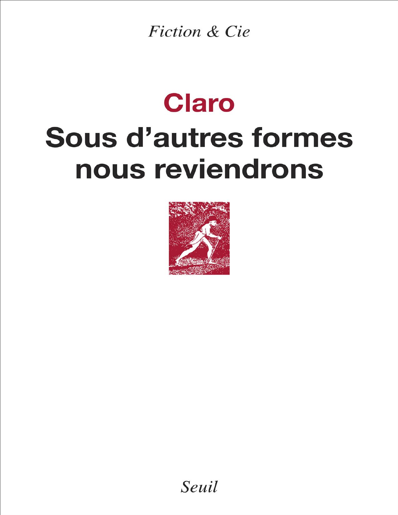 Sous Dautres Formes Nous Reviendrons