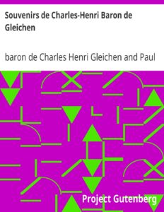 Souvenirs De Charles Henri Baron De Gleichen