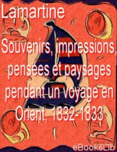 Souvenirs Impressions Pensees Et Paysages Pendant Un Voyag