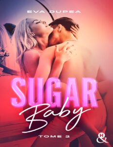 Sugar Baby Tome 2
