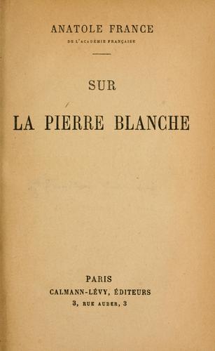 Sur La Pierre Blanche 1
