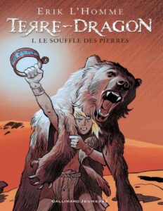 Terre-Dragon (Tome 1) – Le souffle des pierres by Erik L'Homme, book cover