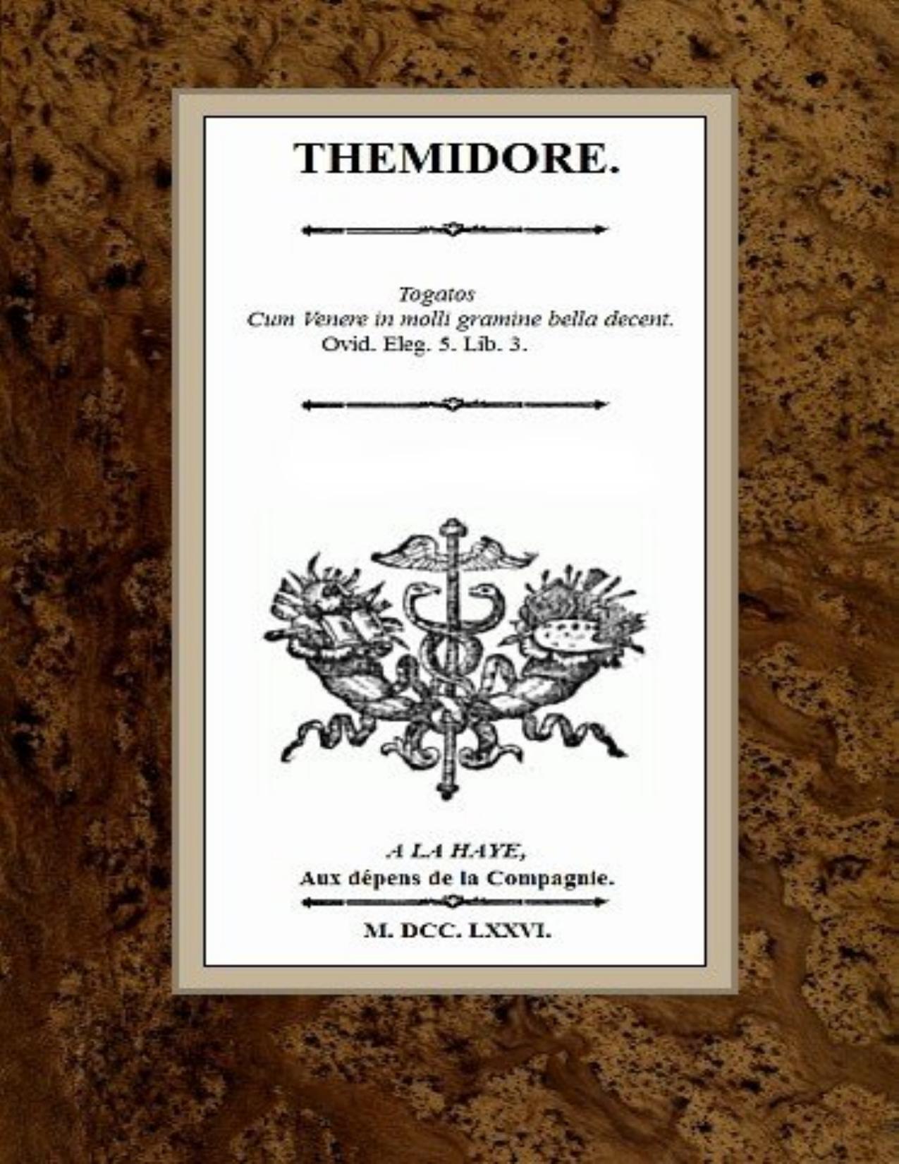Themidore Ou Mon Histoire Et Celle De Ma Maitresse