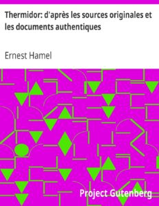 Thermidor Dapres Les Sources Originales Et Les Documents A