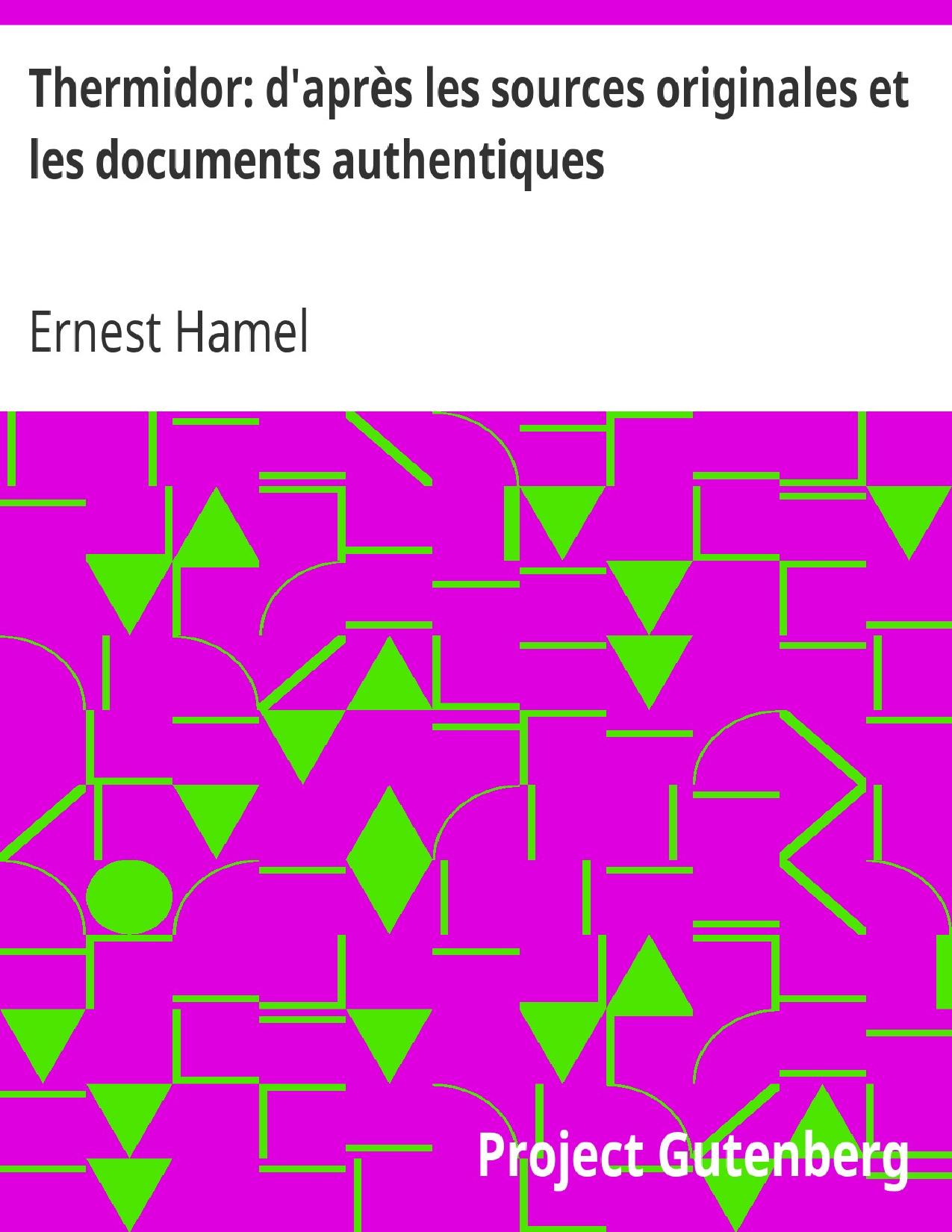 Thermidor Dapres Les Sources Originales Et Les Documents A