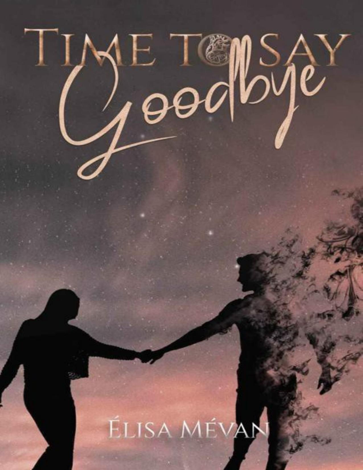Time To Say Goodbye French Edition