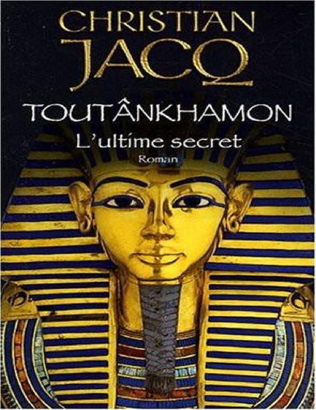 Toutankhamon Lultime Secret