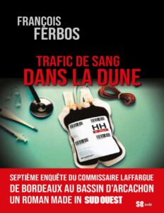 Trafic De Sang Dans La Dune