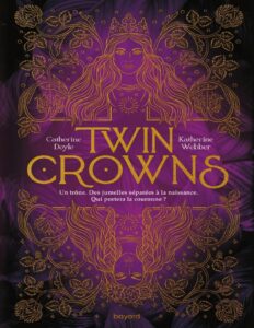 Twin Crowns Tome 01 Twin Crowns French Edition