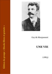 UNE VIE