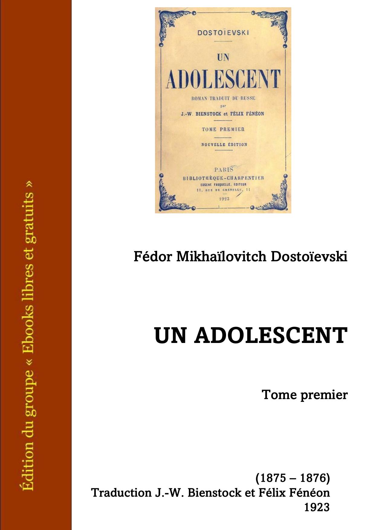 Un Adolescent Tome I