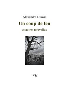 Un Coup De Feu Et Autres Nouvelles