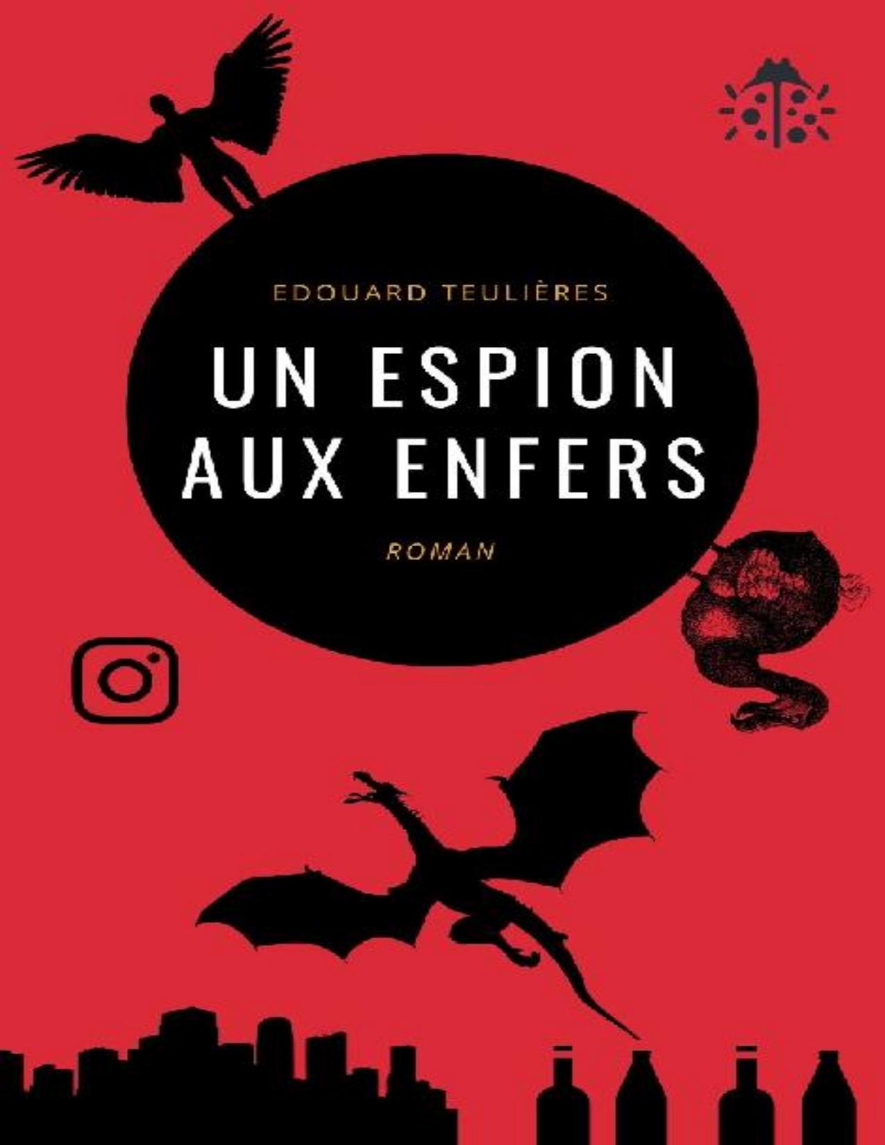Un Espion Aux Enfers French Edition