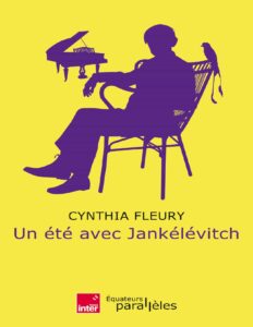 Un été avec : Jankélévitch by Cynthia Fleury, book cover