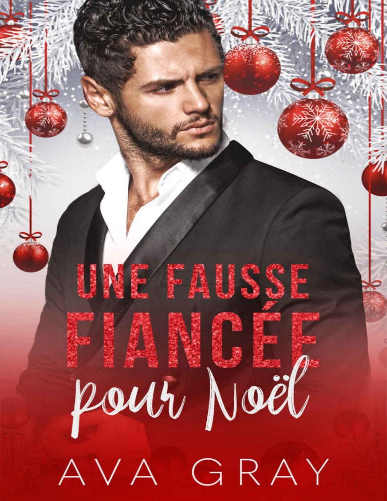 Une Fausse Fiancee Pour Noel French Edition