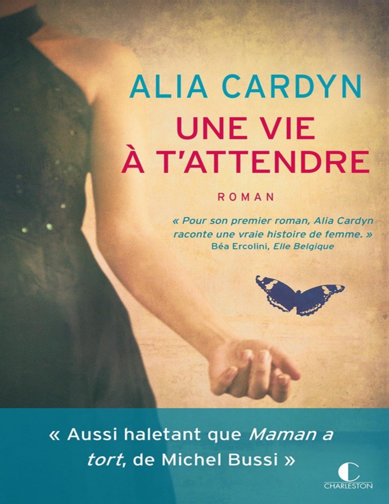 Une Vie A Tattendre