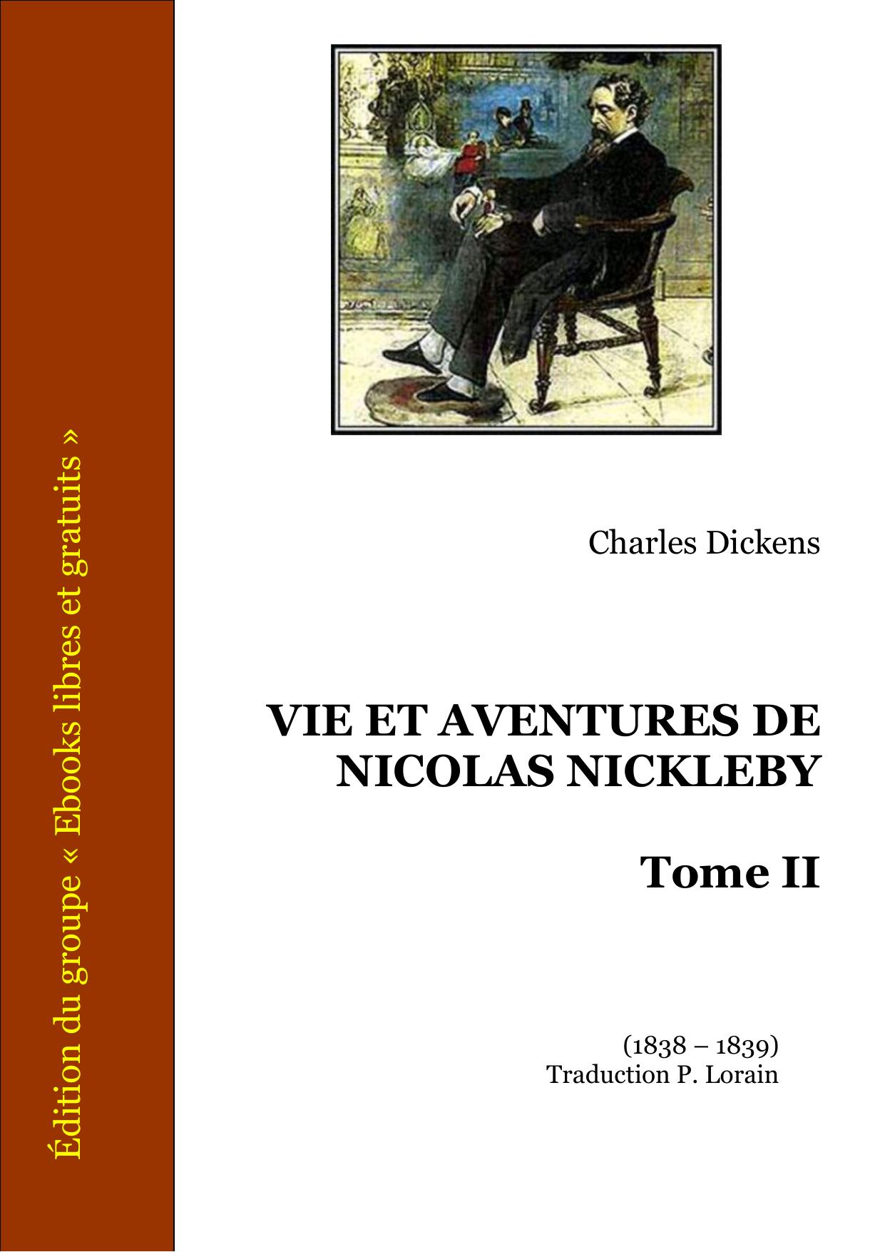 VIE ET AVENTURES DE NICOLAS NICKLEBY TOME II