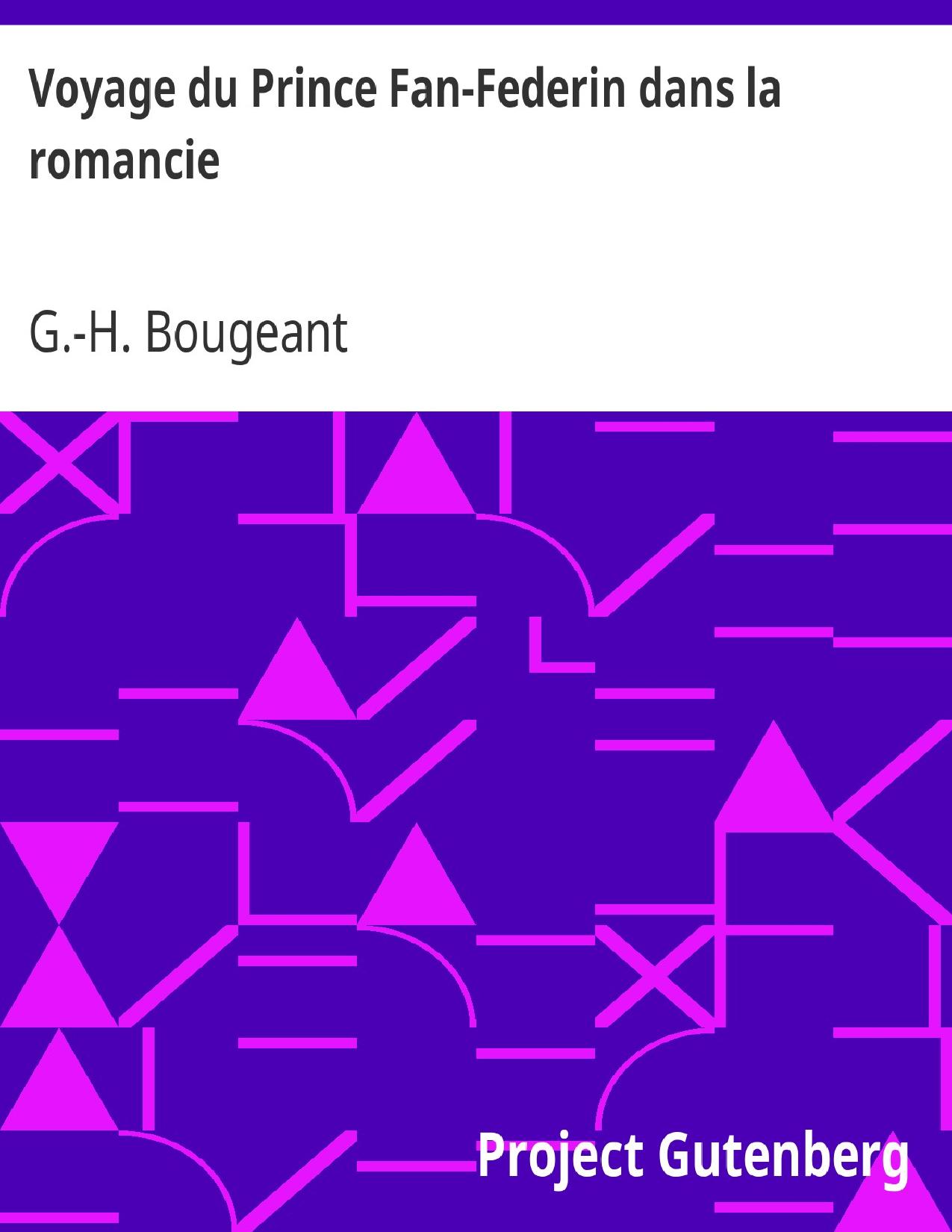 Voyage Du Prince Fan Federin Dans La Romancie
