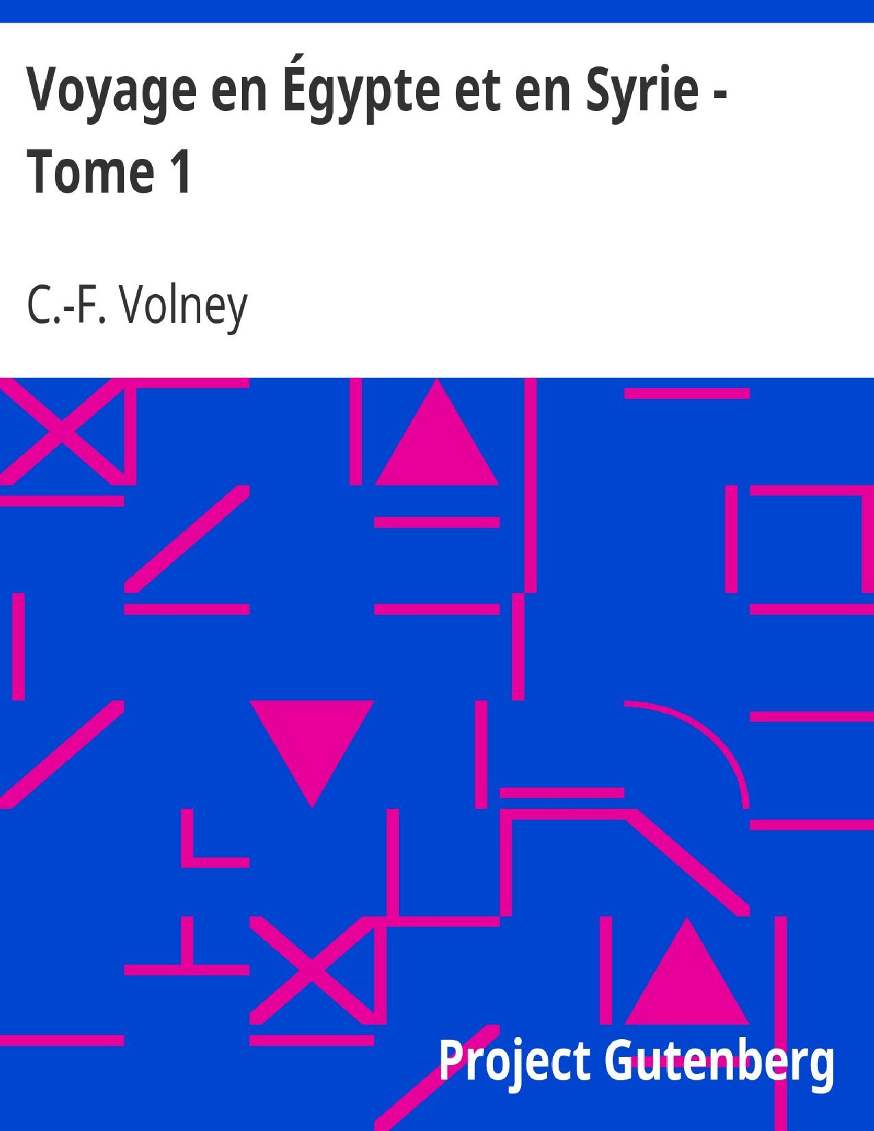 Voyage En Egypte Et En Syrie Tome 1