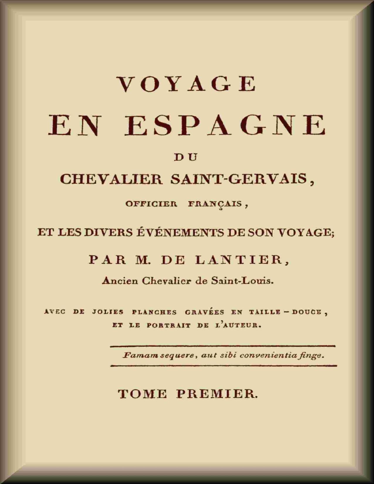 Voyage En Espagne Du Chevalier Saint Gervais 1 De 2