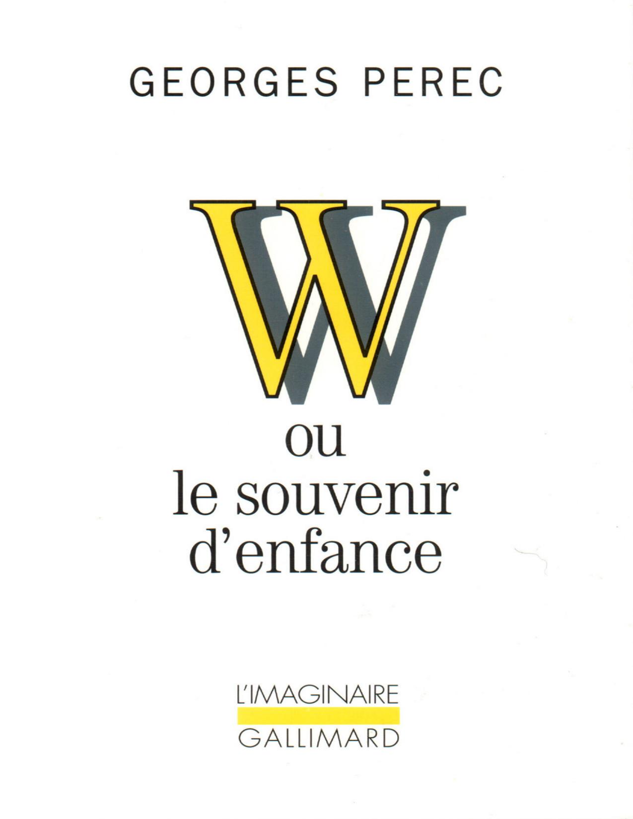W Ou Le Souvenir Denfance