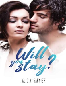 Will You Stay