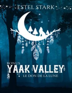Yaak Valley 25 Le Don De La Lune