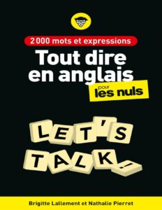 2000 mots et expressions pour tout dire en anglais, 2e éd by Nathalie Pierret-Lallement Brigitte LALLEMENT, book cover