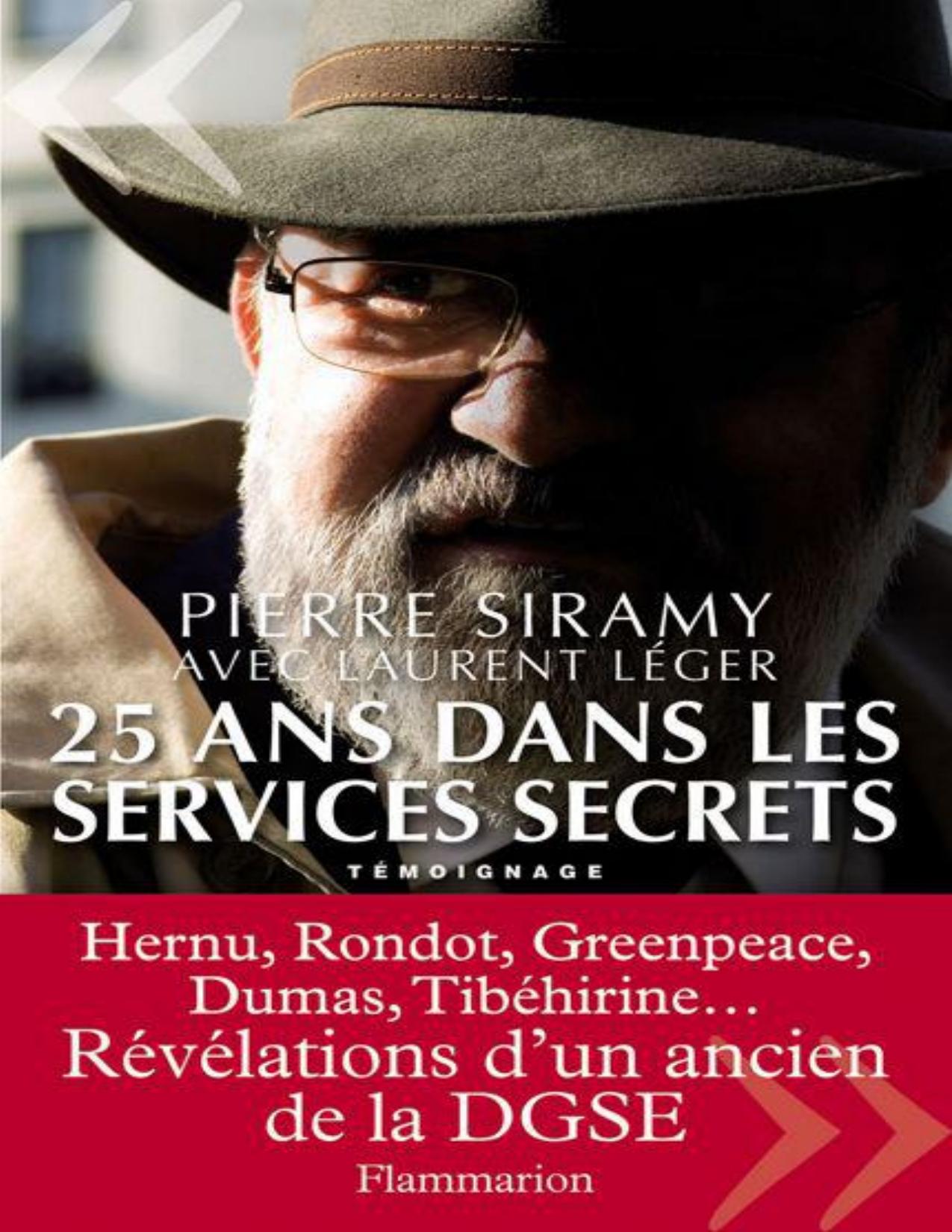 25 Ans Dans Les Services Secrets