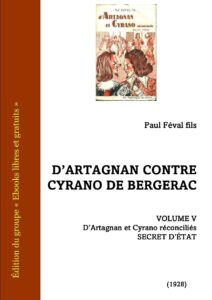 5 D&rsquo;Artagnan et Cyrano réconciliés – Secret d&rsquo;État, couverture du livre